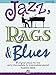 Jazz, Rags & Blues, Book 2: 8 Original Pieces for Early Intermediate to Intermediate Piano