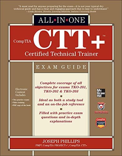 CompTIA CTT+ Certified Technical Trainer All-in-One Exam Guide (All-in-One)