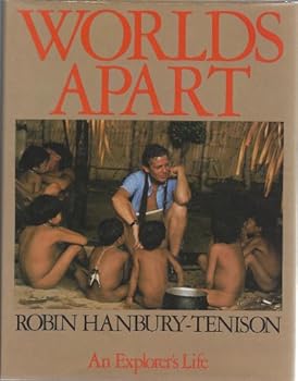 Hardcover Worlds Apart: An Explorer's Life Book