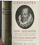  Don Quichotte - Traduction de C. Oudin et F. Rosset, revue, corrigée et annotée par Jean Cassou. Nouvelles exemplaires, traduction de Jean Cassou.