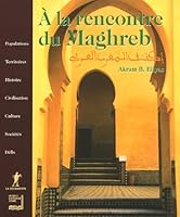 A la rencontre du Maghreb 2707133019 Book Cover