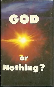 Hardcover God or Nothing: In the Light of the Bible Book