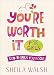 You're Worth It for Girls: God Thinks You Rock!