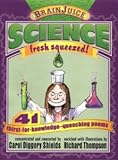 BrainJuice&colon; Science&comma; Fresh Squeezed&excl;