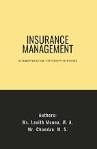 Insurance Management: III Semester B.Com, University of Mysore