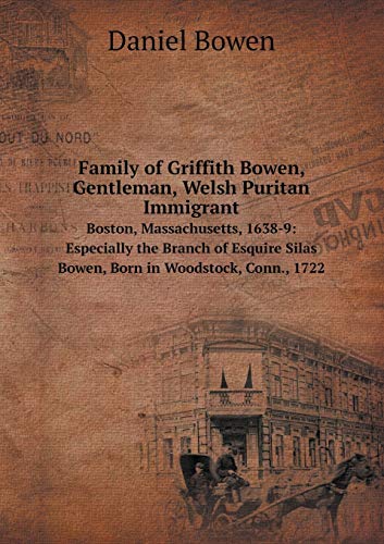 Family of Griffith Bowen, Gentleman, Welsh Puri... 5519118655 Book Cover