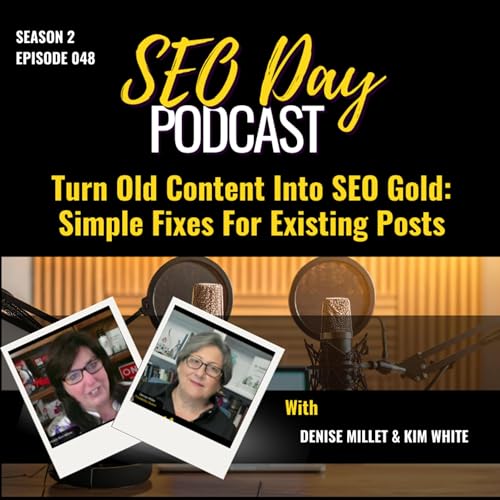 Turn Old Content Into SEO Gold: Simple Fixes for Existing Posts-048