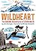 Wildheart: The Daring Adventures of John Muir