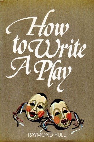 How to Write a Play