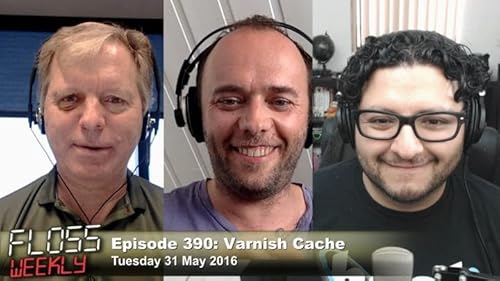 FLOSS Weekly 390: Varnish Cache