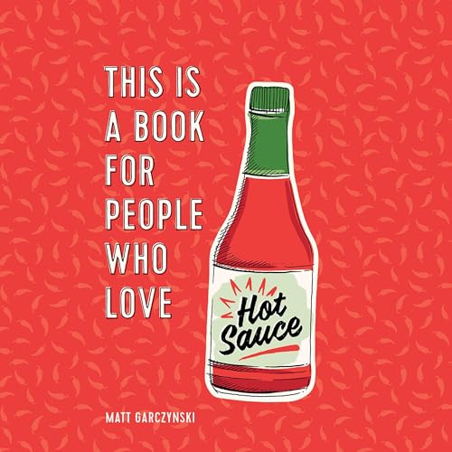 This Is a Book for People Who Love Hot Sauce by Matt Garczynski episode artwork