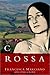 Casa Rossa: A Novel