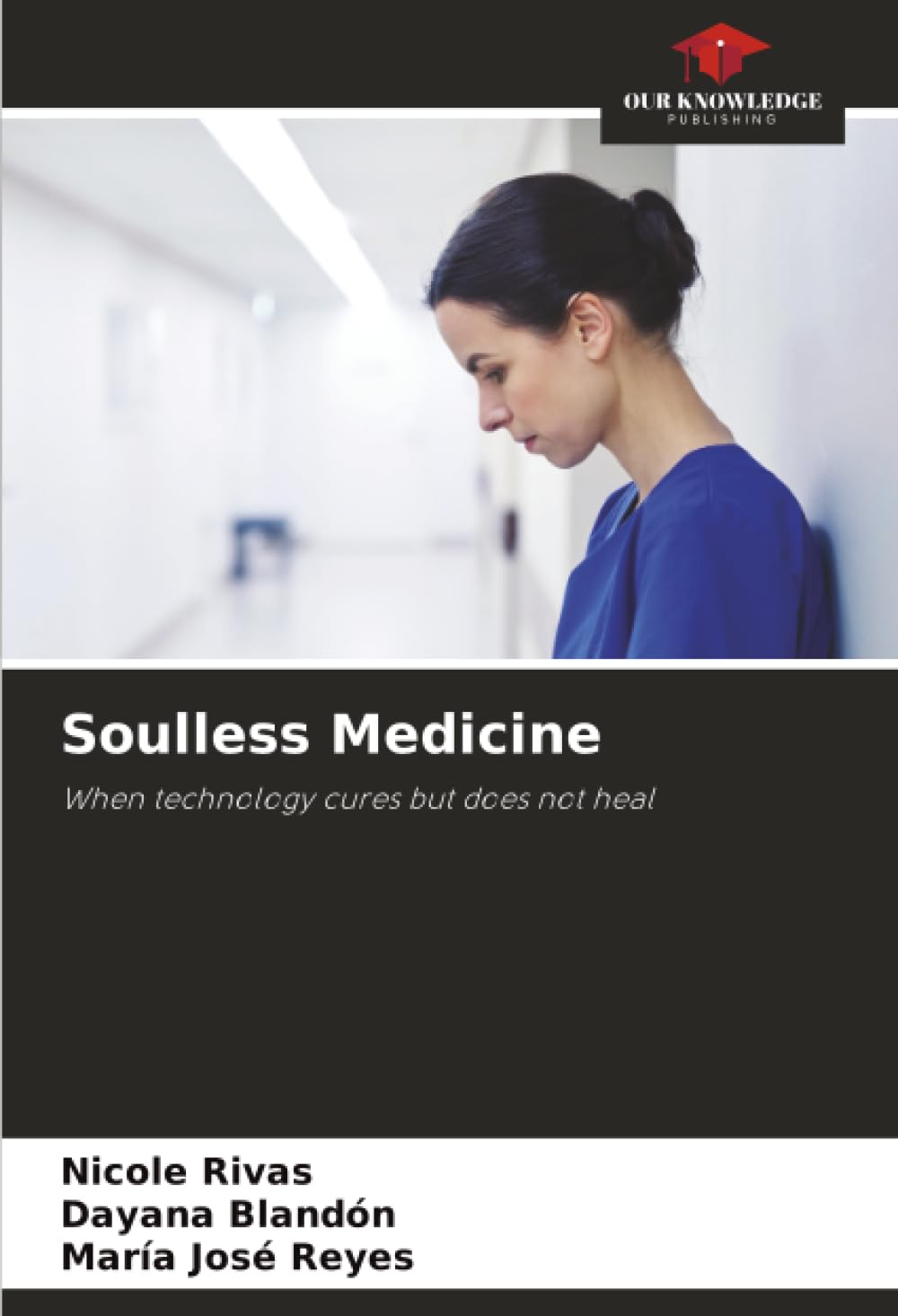Soulless Medicine: When technology cures but does not heal