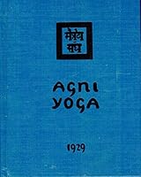 Agni Yoga 1929 B000KBA9XM Book Cover