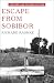 Escape from Sobibor: Revised and Updated Edition