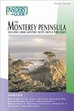 Insiders' Monterey Peninsula (INSIDERS' GUIDE TO THE MONTEREY PENINSULA)