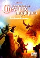 Le club des chevaux magiques tome 3 écuries en flammes 2700029704 Book Cover