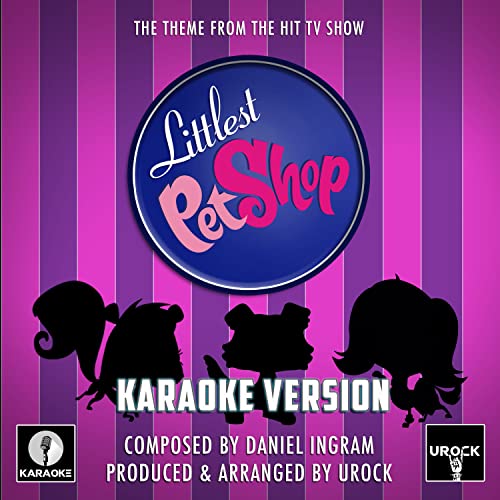 Littlest Pet Shop (From "Littlest Pet Shop") (Karaoke Version)