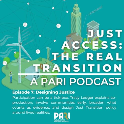 Just Access: The Real Transition - Episode 7: Designing Justice