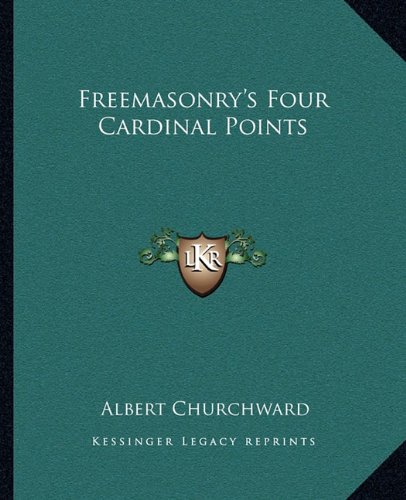 Freemasonry's Four Cardinal Points