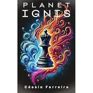 Planet Ignis Audiolibro Por C&aacute;ssio Ferreira arte de portada