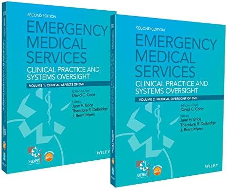 Emergency Medical Services: Clinical Practice and Systems Oversight, 2 Volume Set