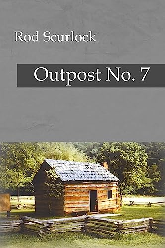 Outpost No. 7