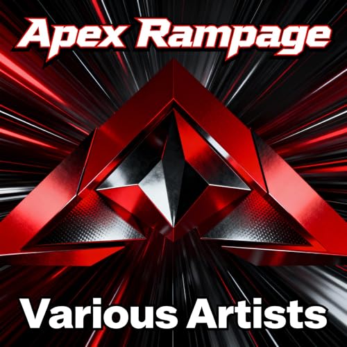 Amazon MusicでVARIOUS ARTISTSのApex Rampageを再生する