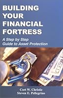 Building Your Financial Fortress 0970812329 Book Cover