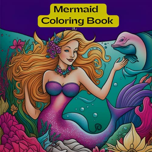 Mermaid Coloring Book : For Kids Ages 4-8, 9-12