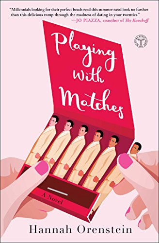 Cover of Playing with Matches: A Novel
