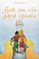 SOB UM CEU PARA IGUAIS 8598183245 Book Cover