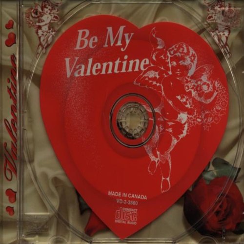 Be My Valentine [Audio CD]