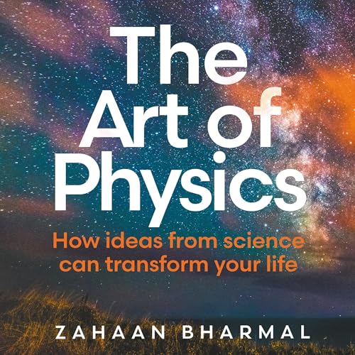 The Art of Physics by Zahaan Bharmal episode artwork