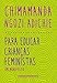 Produktbild Para educar crianças feministas - Um manifesto (Em Portuguese do Brasil)