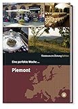 piemont sehenswürdigkeiten  Eine perfekte Woche... in Piemont