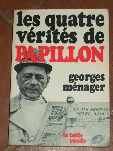Télécharger Les quatre vérités de Papillon. Livre PDF Gratuit