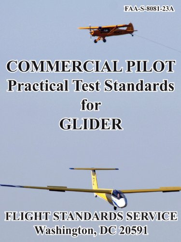 Commercial Pilot Practical Test Standards for Glider, Federal Aviation ...