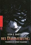  Tagebuch eines Vampirs 2., Bei Dämmerung / aus dem Amerikan. von Ingrid Gross