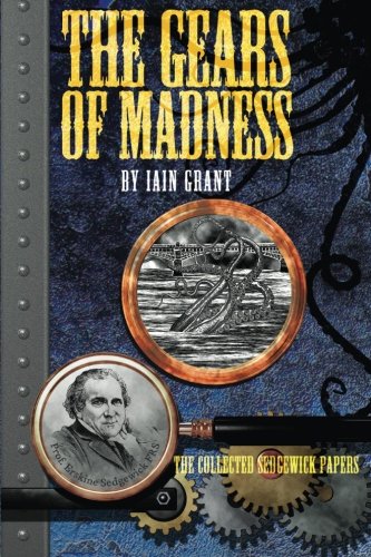 The Gears of Madness