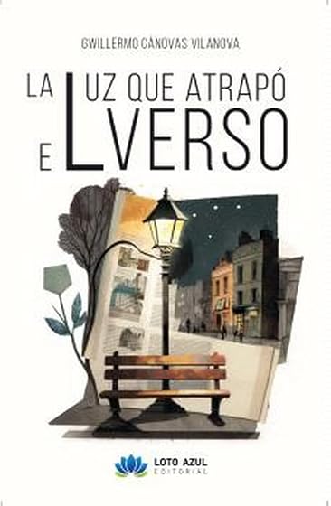 La luz que atrapó el verso