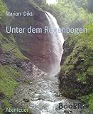 Unter dem Regenbogen