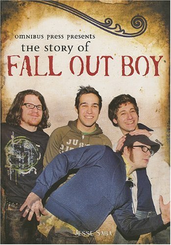The Story of Fall Out Boy (Omnibus Press Presents)