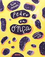 Pedro e A Onca (Em Portugues do Brasil) 8562500534 Book Cover