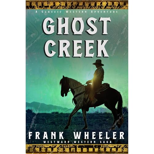 Ghost Creek Audiolibro Por Frank Wheeler arte de portada