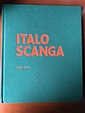 Italo Scanga: 1932-2001