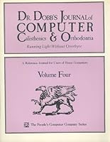Dr. Dobb's Journal of Computer Calisthenics and Orthodontia: Running Light Without Overbyte - A Reference Journal for Users of Home Computers, Vol. 4 0810454912 Book Cover