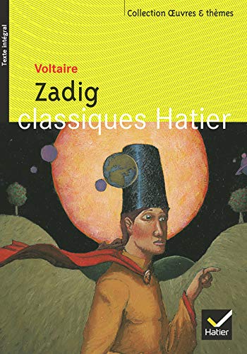 HATIER Oeuvres & Themes: Zadig- Extraits