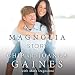 The Magnolia Story