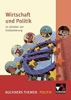 Wirtschaft Und Politik Im Zeitalter Der Globalisierung 3766168282 Book Cover